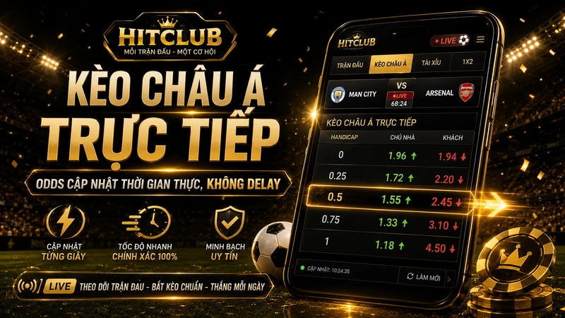 Bảng tỷ lệ kèo Châu Á trực tiếp tại Hitclub