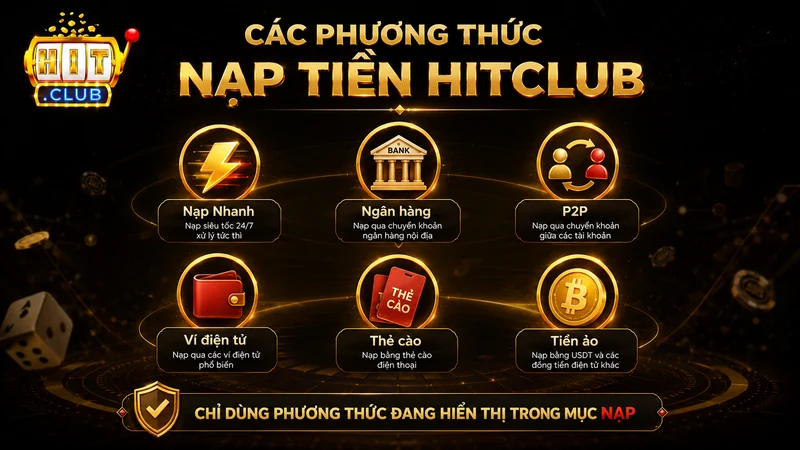 Mỗi lần nạp tiền HITCLUB cần tạo lệnh thanh toán mới