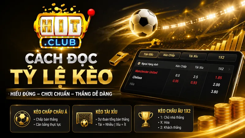 Cách đọc tỷ lệ kèo và phương pháp tính toán tiền thưởng