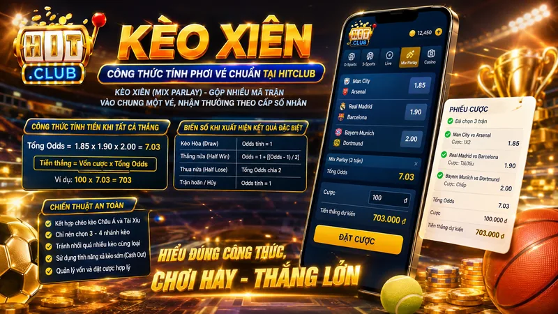 Chiến thuật đánh kèo xiên an toàn và gia tăng tỷ lệ thắng